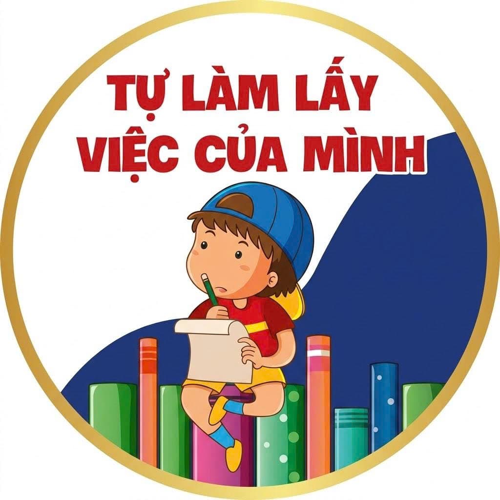 Tự Làm Lấy Việc Của Mình